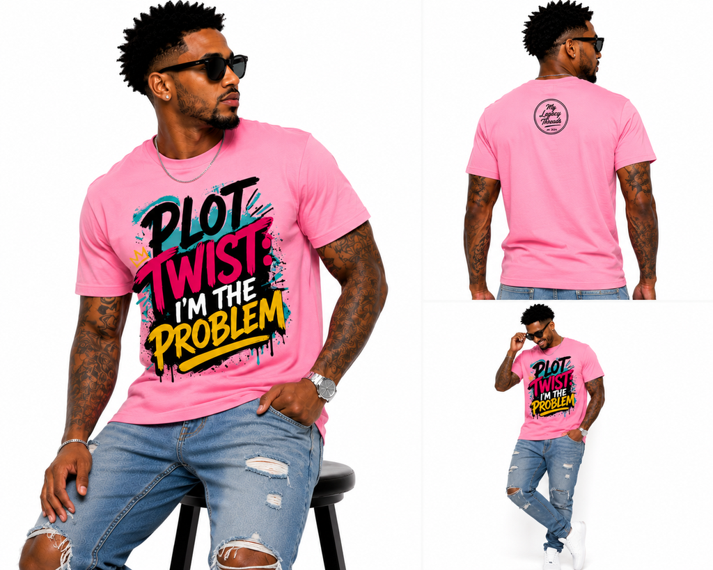 Plot Twist: I'm the Problem Tee